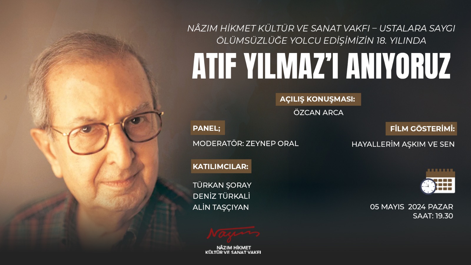 Nâzım Hikmet Kültür ve Sanat Vakfında Atıf Yılmaz anması Edebiyat Haber