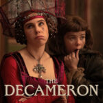 Netflix'in yeni dizisi The Decameron 25 Temmuz’da başlıyor