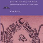 Bestesiz Güfteler – Şarkılardan “Klasik”liğe: XIX. Yüzyıl Matbu Güfte Mecmuaları (1852-1905) rafla...