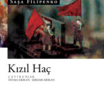 Sovyet tarihine kişisel bir hikâye üzerinden bakan bir roman: Kızıl Haç