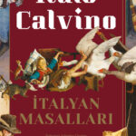 Italo Calvino'dan İtalyan masalları