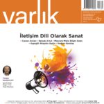 Varlık dergisinin Ağustos sayısı çıktı