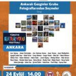 Ankaralı Gezginler Grubu Fotoğraflarından Seçmeler Sergisi 24 Eylül'de açılıyor