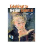 Edebiyat ve resmin buluştuğu satırlar | Neslihan Hazırlar