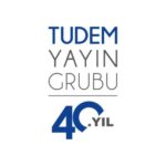 Tudem Yayın Grubu 40 yaşında