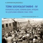 Türk Sosyoloji Tarihi IV raflarda 