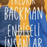 Günün önerisi: Endişeli İnsanlar