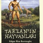 Tarzan serisinin üçüncü kitabı: Tarzan’ın Hayvanları