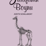 Zürafanın Boynu yeni çevirisiyle Ayrıntı Yayınları'ndan yayımlandı