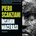 Gözlerden kaçmış bir kitap: İnsanın Macerası