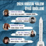 2024 Kristal Kalem Öykü Ödülleri Kazananları Belli Oldu