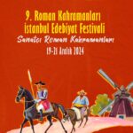 9. Roman Kahramanları İstanbul Edebiyat Festivali başlıyor