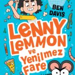 Ödüllü yazar Ben Davis'ten ''Lenny Lemmon ve Yenilmez Fare''