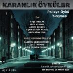 Karanlık Öyküler Polisiye Öykü Yarışması başvuruları başladı