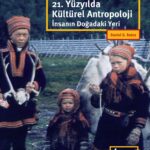 Dünyada antropolojiye giriş kitabı olarak temel öneme sahip eserin yeni baskısı raflarda