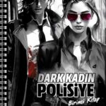 Günün önerisi: Dark Kadın Polisiye - Birinci Kitap