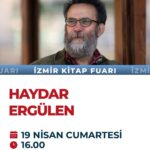 Haydar Ergülen 19 Nisan'da okurlarıyla buluşuyor
