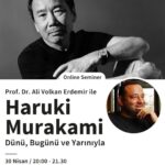 Ali Volkan Erdemir'le Haruki Murakami Semineri 30 Nisan'da başlıyor