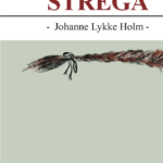 Ücra bir kasaba, tekinsiz bir atmosfer: Strega