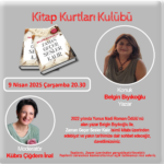 Kitap Kurtları Kulübü Özel Etkinliği konuğu Belgin Bıyıkoğlu