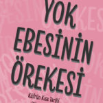 Yok Ebesinin Örekesi: Küfrün eğlenceli ve düşündüren kısa tarihi
