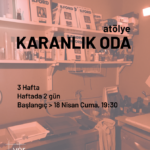 Karanlık Oda atölyesi Yer - Mekân'da başlıyor